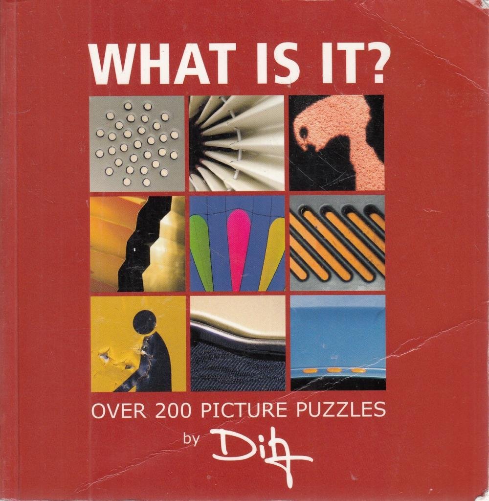 What Is It?: Over 200 Picture Puzzles,New