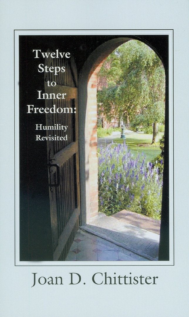 Twelve Steps to Inner Freedom: Humility Revisited,Used