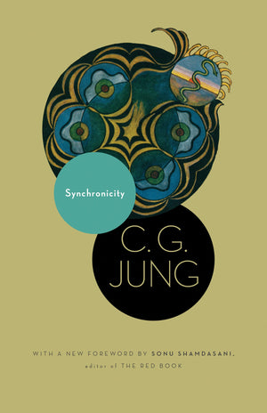 Synchronicity: An Acausal Connecting Principle. (From Vol. 8. Of The Collected Works Of C. G. Jung) (Jung Extracts)-used