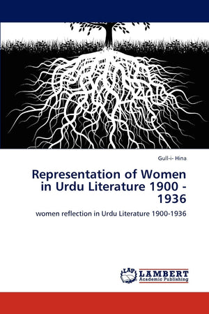 Representation of Women in Urdu Literature 1900  1936: women reflection in Urdu Literature 19001936,Used