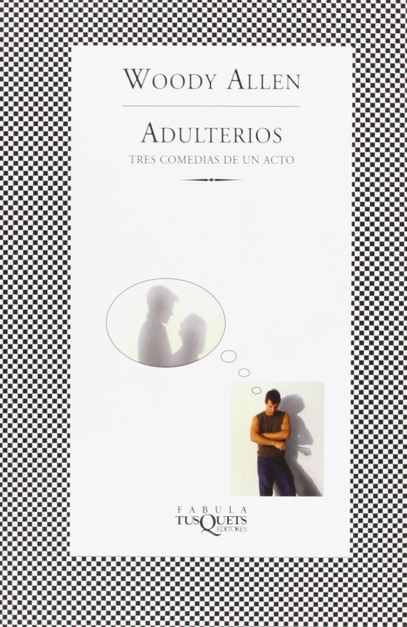 Adulterios: Tres comedias de un acto (Spanish Edition),Used