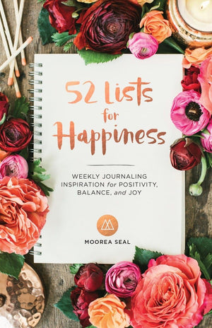52 Lists For Happiness: Weekly Journaling Inspiration For Positivity, Balance, And Joy (A Guided Self Love Journal With Prompts,Used