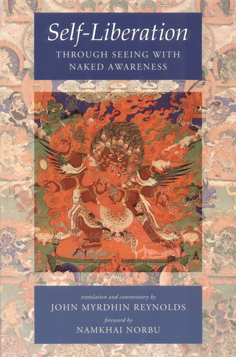 Selfliberation Through Seeing With Naked Awareness