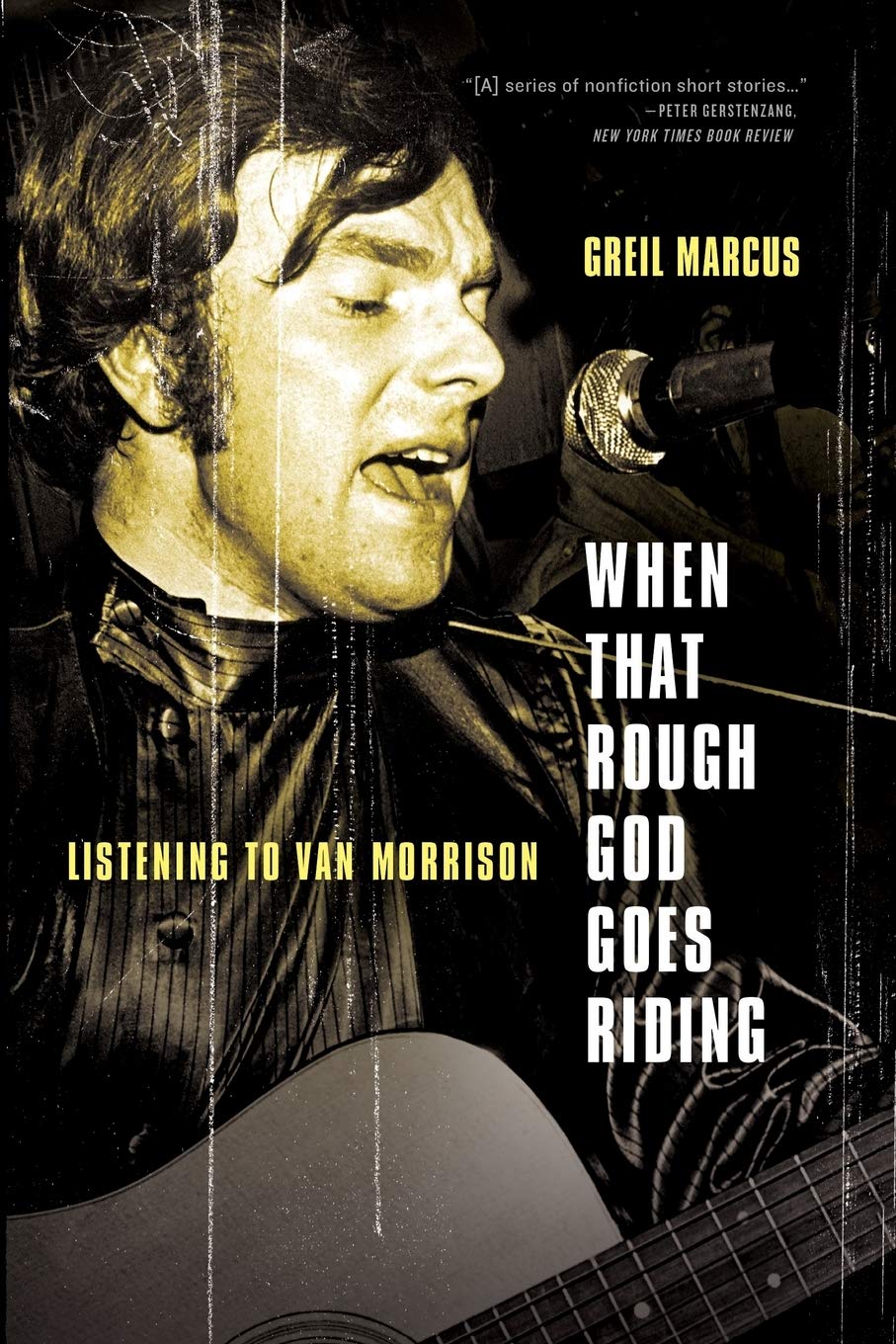 When That Rough God Goes Riding: Listening To Van Morrison