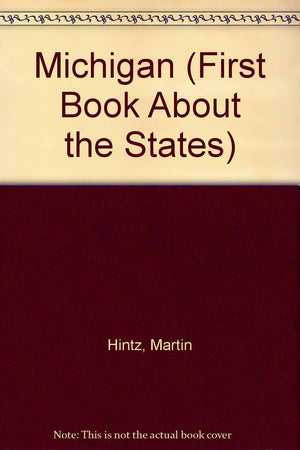 Michigan (First Book About the States),Used