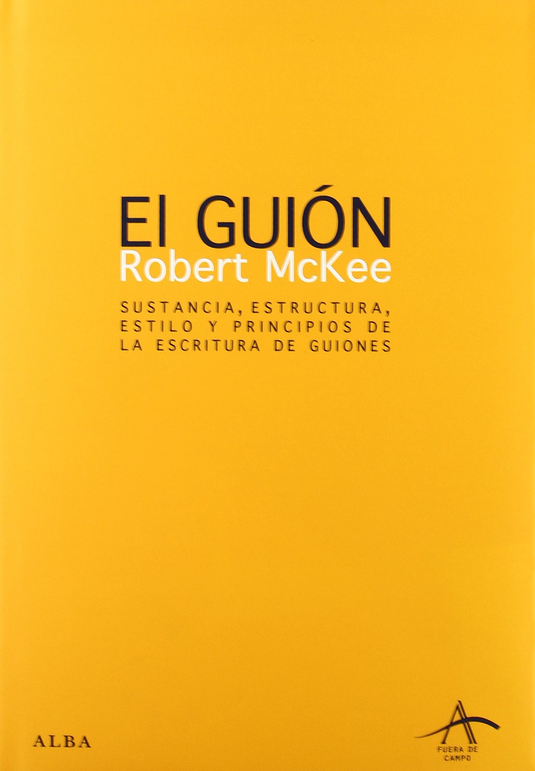 El guin. Story: Sustancia, estructura, estilo y principios de la escritura de guiones (Spanish Edition),Used