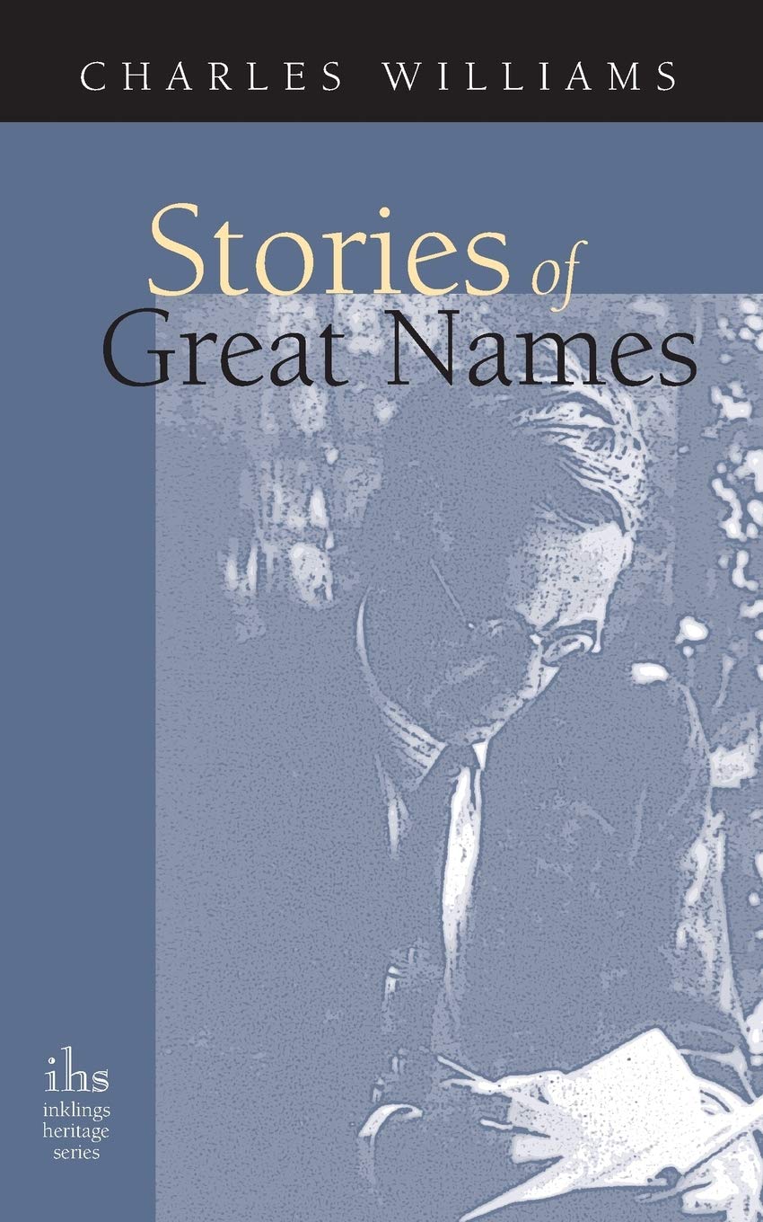 Stories Of Great Names (Inklings Heritage),Used