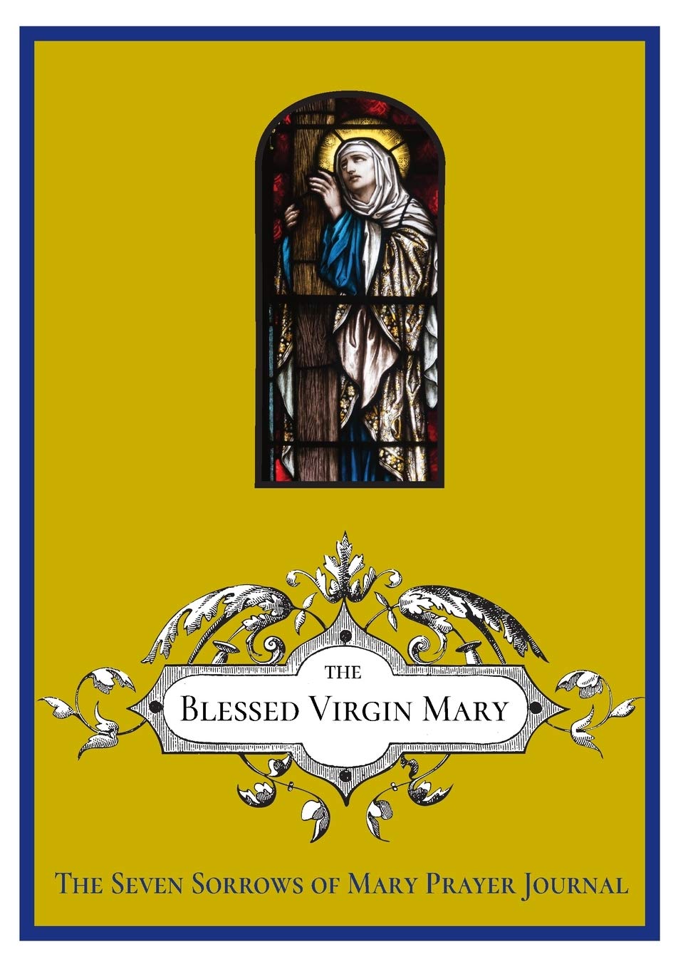The Seven Sorrows of Mary Prayer Journal,Used