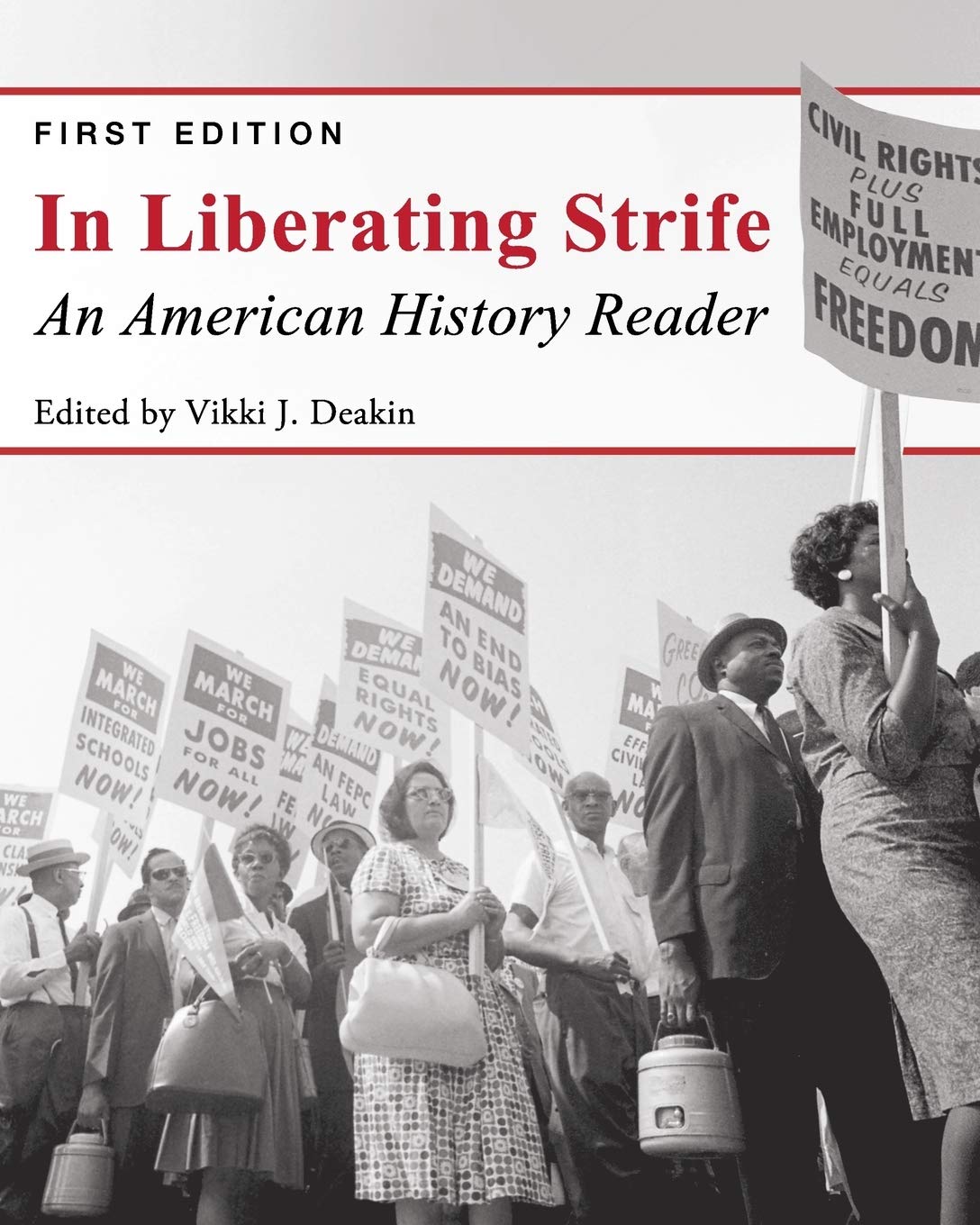 In Liberating Strife: An American History Reader,Used