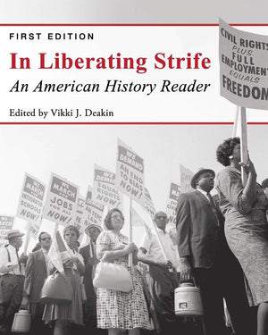 In Liberating Strife: An American History Reader,Used