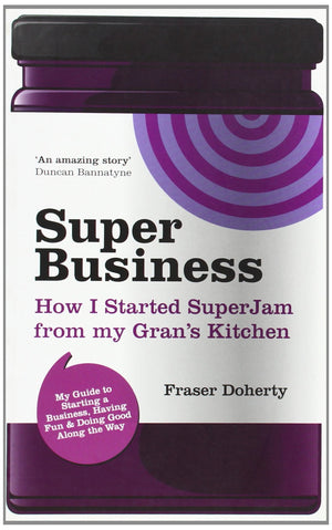 Superbusiness: How I Started Superjam From My Gran'S Kitchen,Used