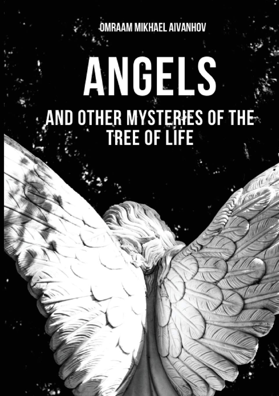 Angels and Other Mysteries of the Tree of Life (Izvor Collection, Volume 236),Used