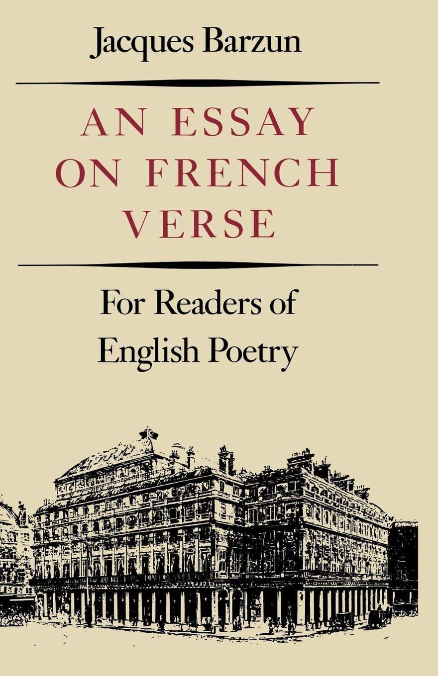 An Essay On French Verse: For Readers Of English Poetry,Used