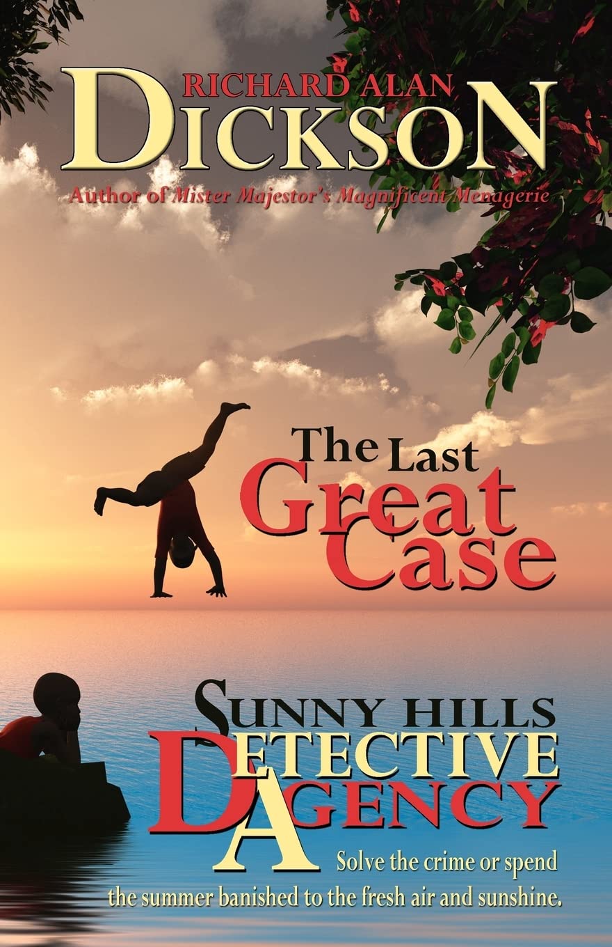 The Last Great Case: A Sunny Hills Detective Agency Story,Used