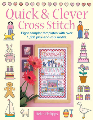 Quick & Clever Cross Stitch: 8 Sampler Templates with Over 1,000 PickAndMix Motifs,Used