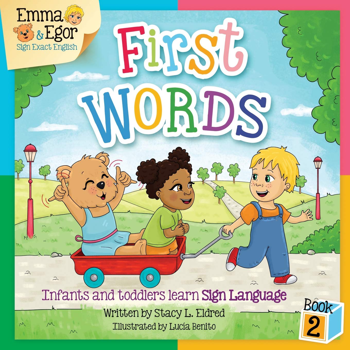 Emma and Egor First Words Book 2: Infants and Toddlers Learn Sign Language (Emma and Egor Learn Sign Language),Used