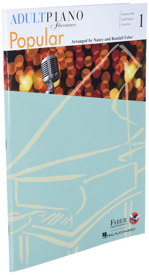 Adult Piano Adventures Popular Book 1  Piano Sheet Music  Timeless Hits & Favorites For Beginners  Includes Let It Be, My Heart