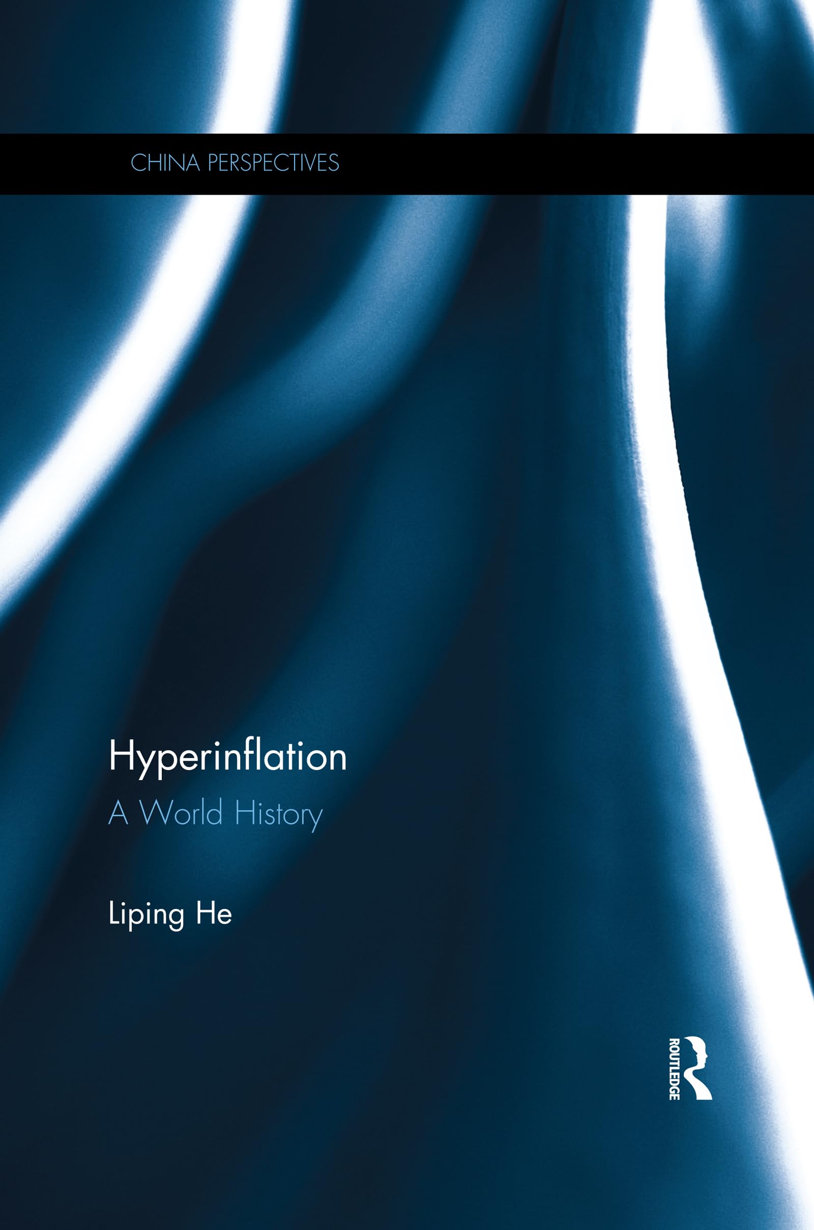 Hyperinflation: A World History (China Perspectives),Used