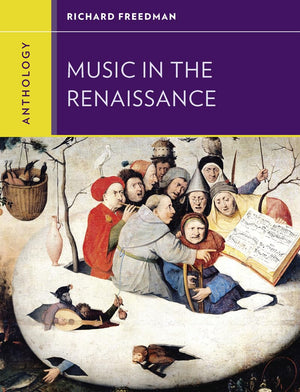 Anthology For Music In The Renaissance (Western Music In Context: A Norton History),New