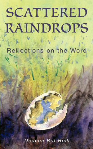 Scattered Raindrops: Reflections on the Word,Used