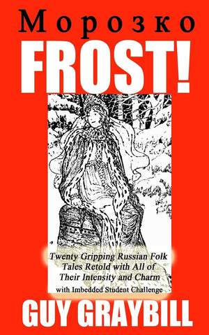 Frost!: Fourteen Gripping Russian Folk Tales Retold With All Of Their Intensity And Charm,Used