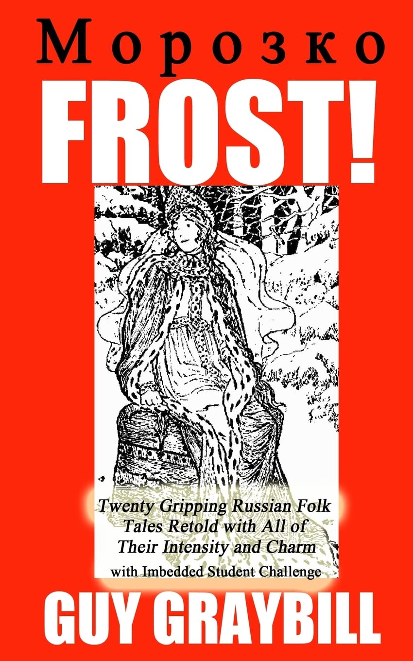 Frost!: Fourteen Gripping Russian Folk Tales Retold With All Of Their Intensity And Charm,Used