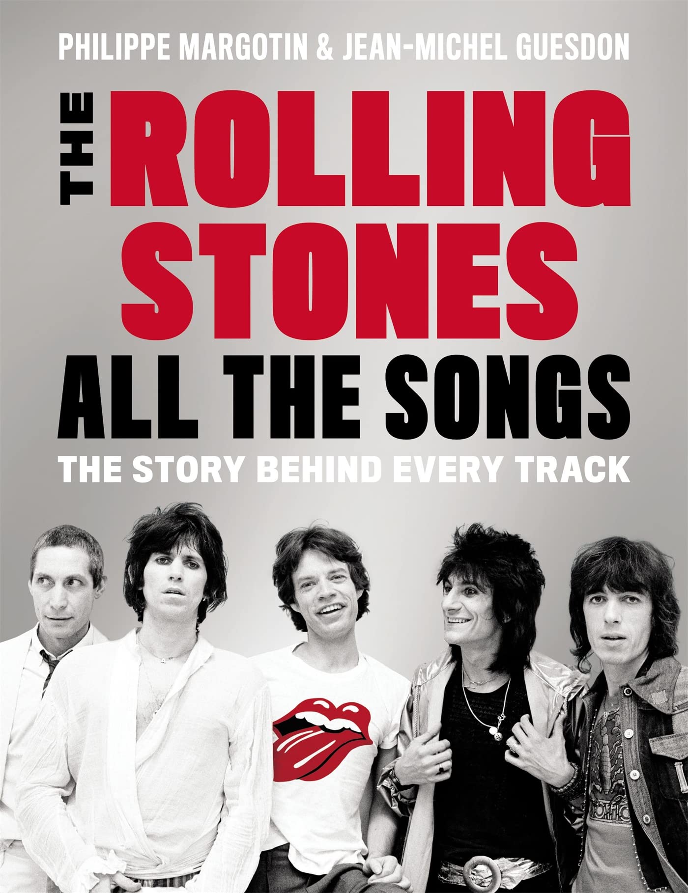 The Rolling Stones All the Songs: The Story Behind Every Track,New