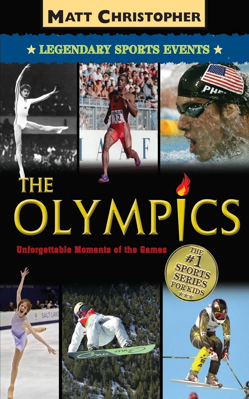 The Olympics: Legendary Sports Events (Matt Christopher Legendary Sports Events),Used