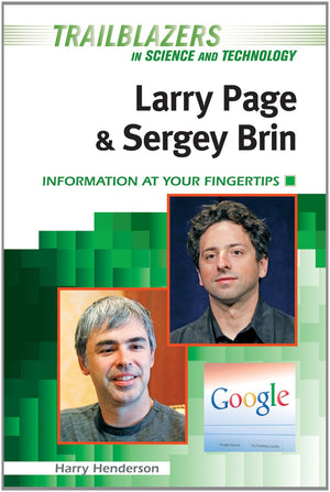 Larry Page And Sergey Brin: Information At Your Fingertips (Trailblazers In Science And Technology),Used