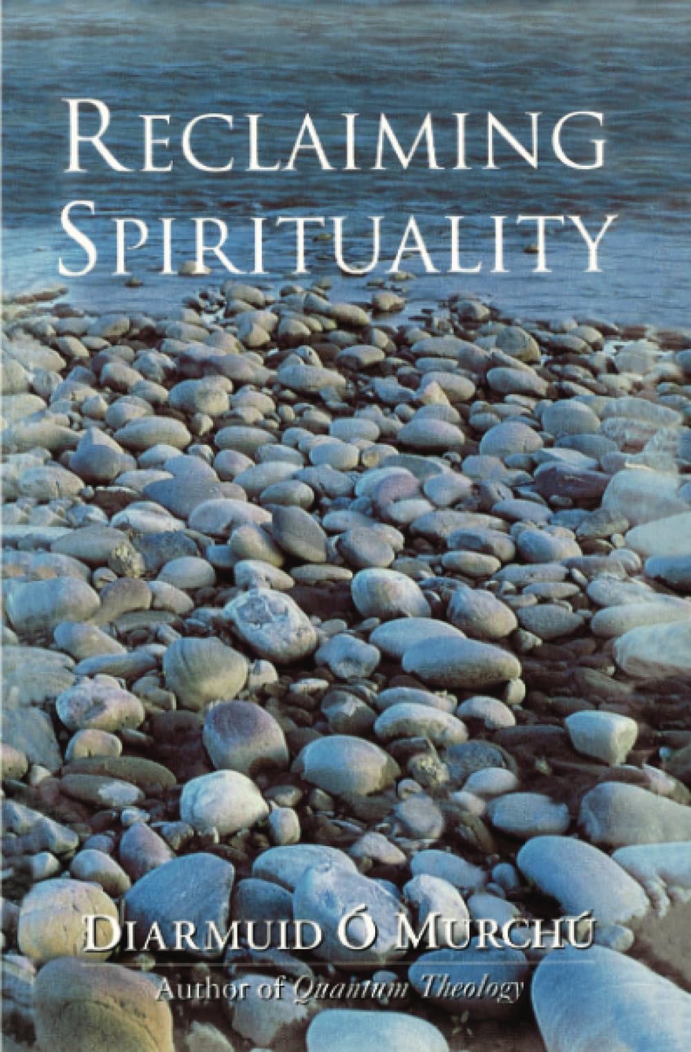 Reclaiming Spirituality,New
