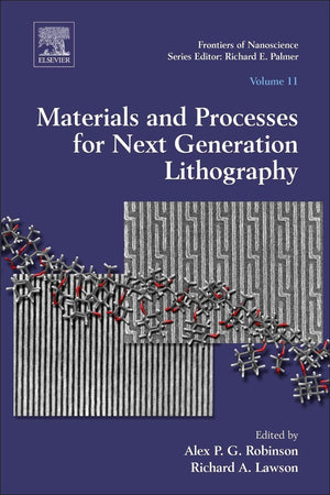 Materials and Processes for Next Generation Lithography (Volume 11) (Frontiers of Nanoscience, Volume 11),Used
