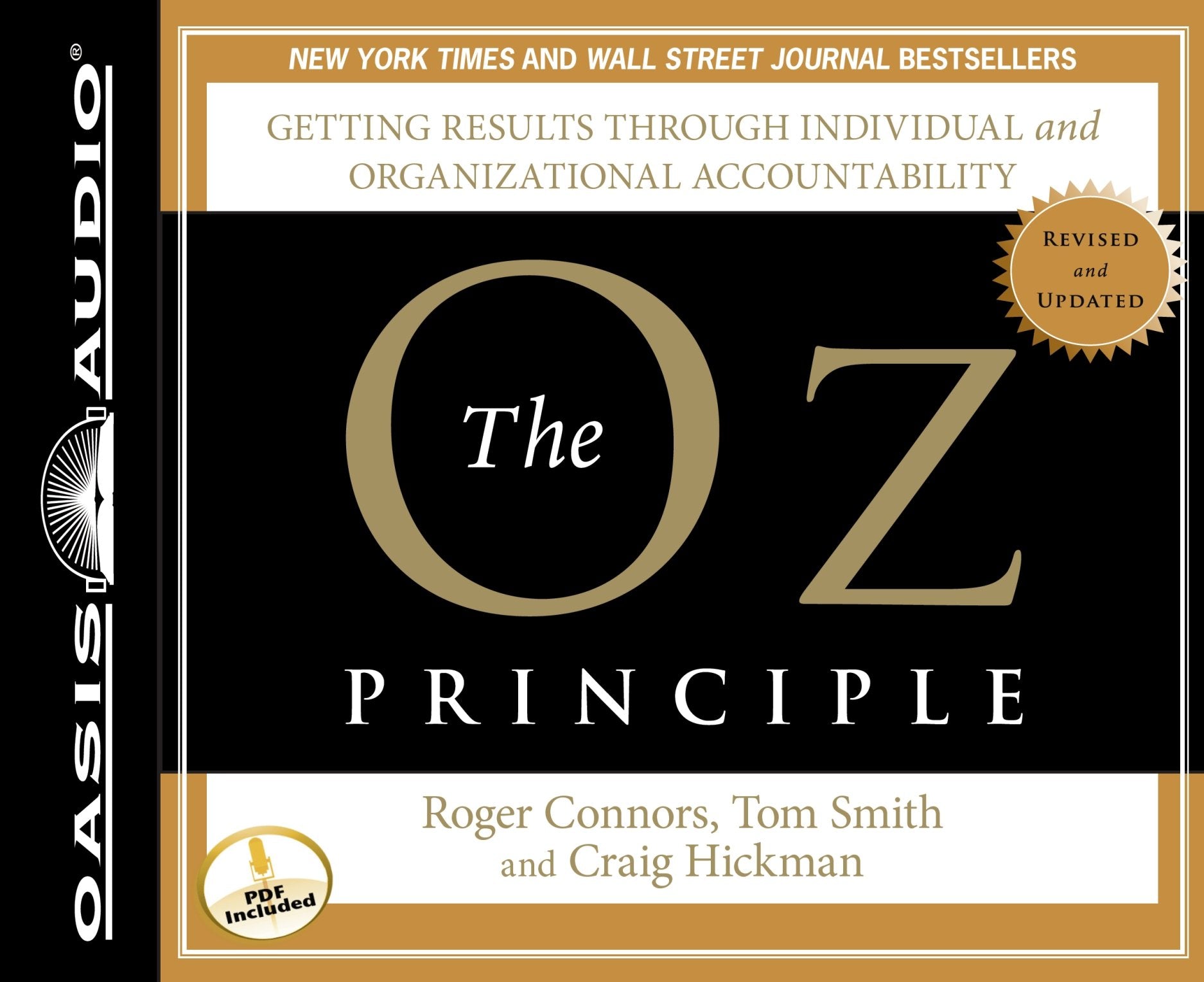 The Oz Principle: Getting Results Through Individual and Organizational Accountability (Smart Audio),Used