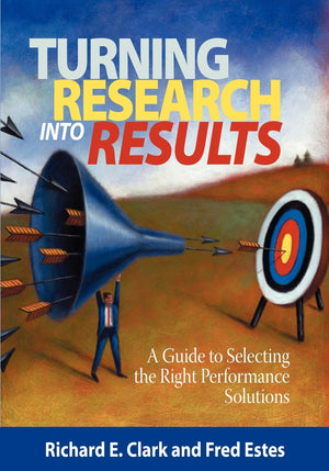 Turning Research Into Results: A Guide to Selecting the Right Performance Solutions (NA)