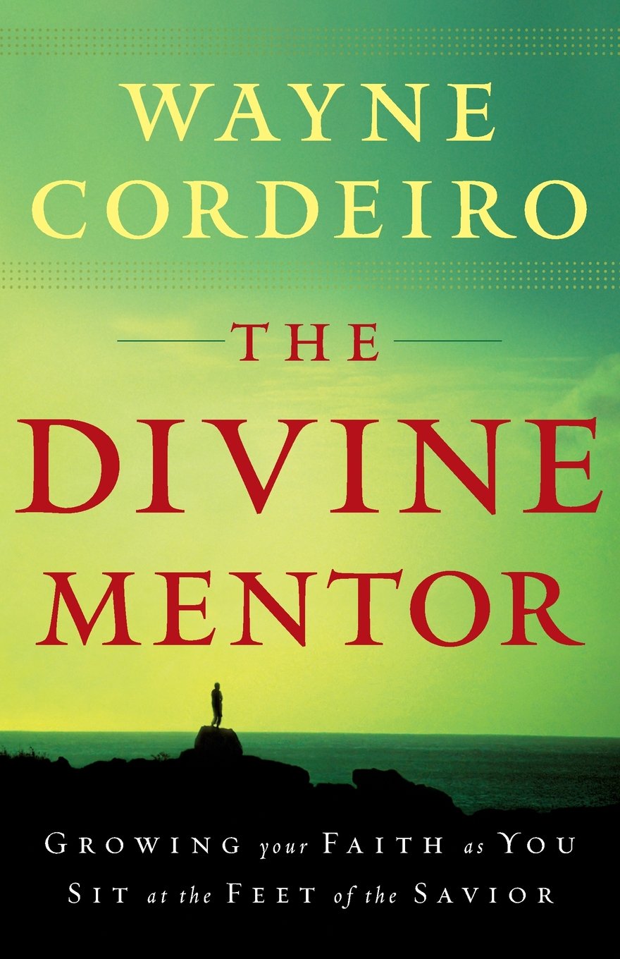 The Divine Mentor: Growing Your Faith as You Sit at the Feet of the Savior,Used