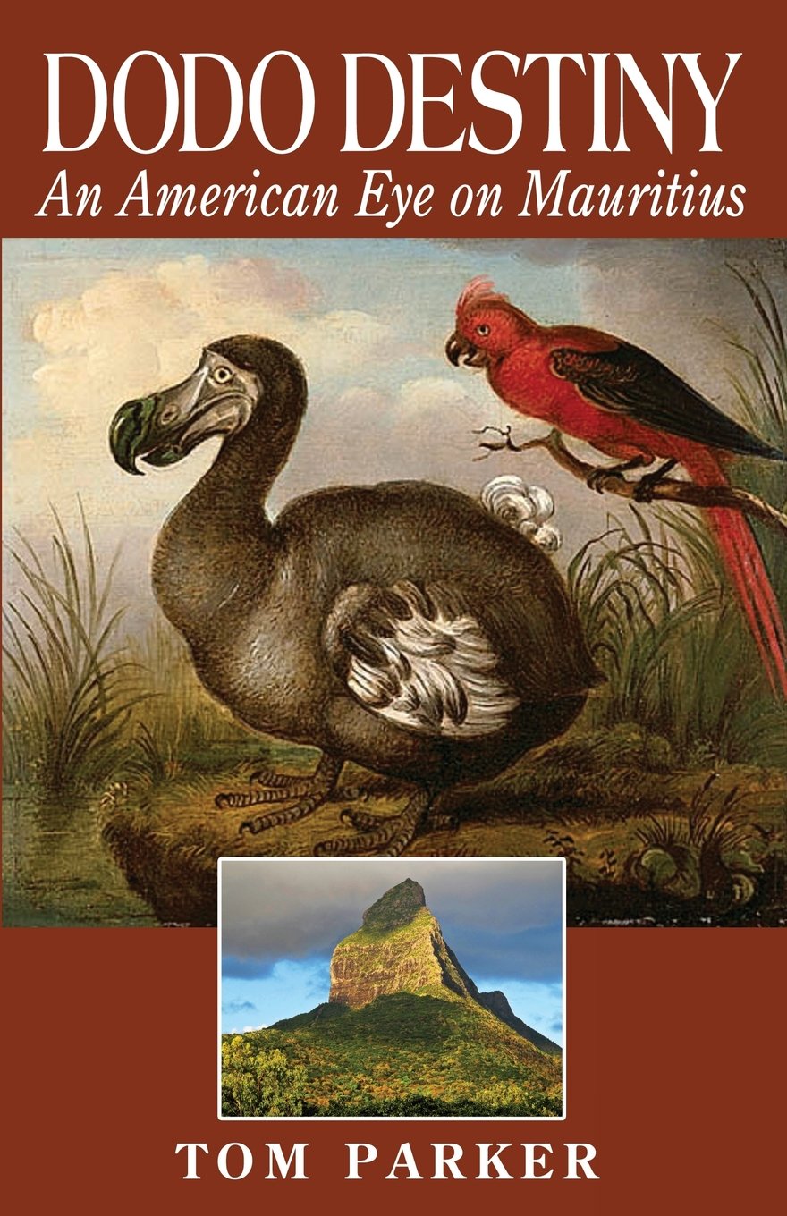 Dodo Destiny: An American Eye On Mauritius,Used