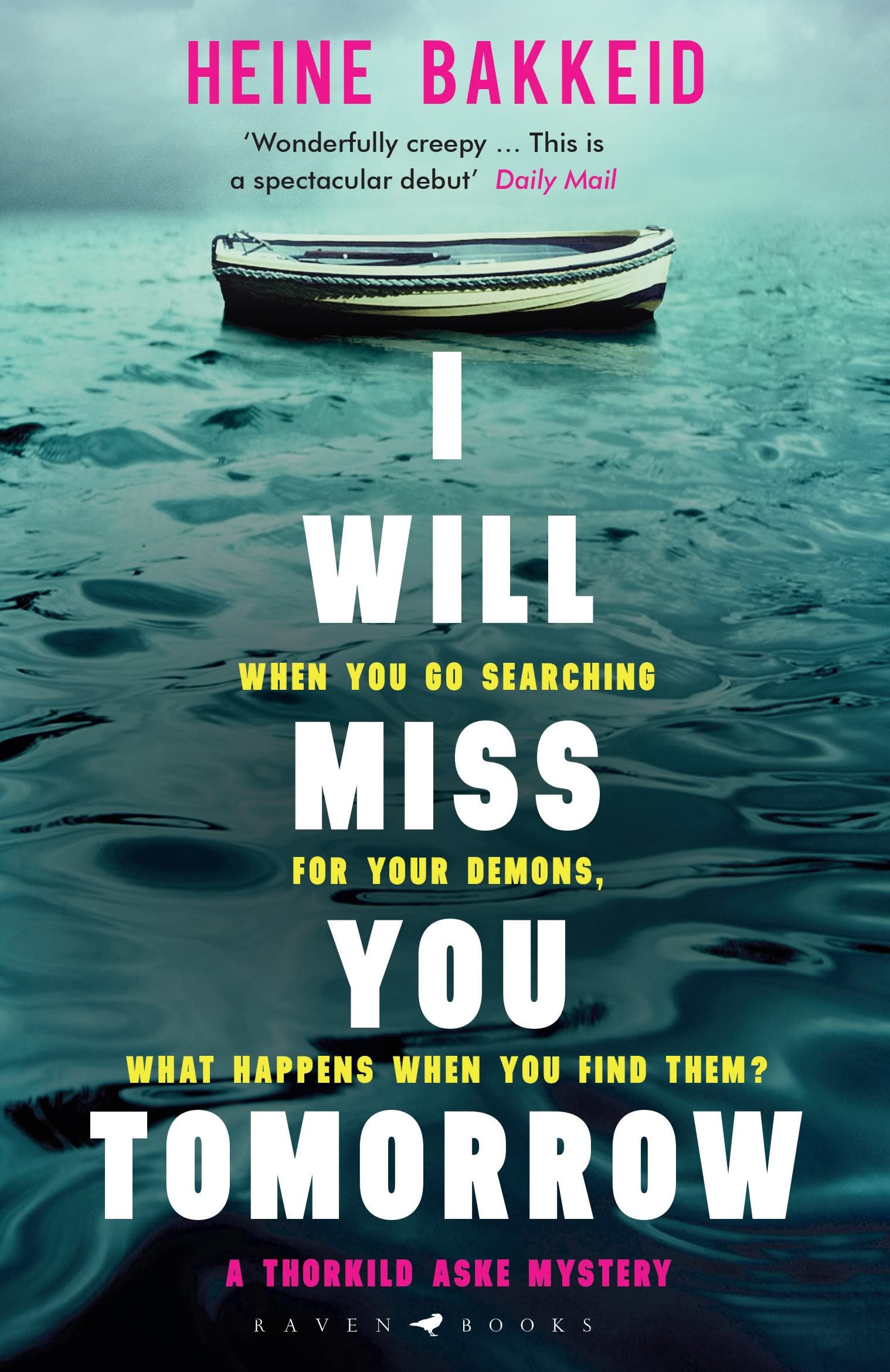 I Will Miss You Tomorrow (A Thorkild Aske Mystery),Used