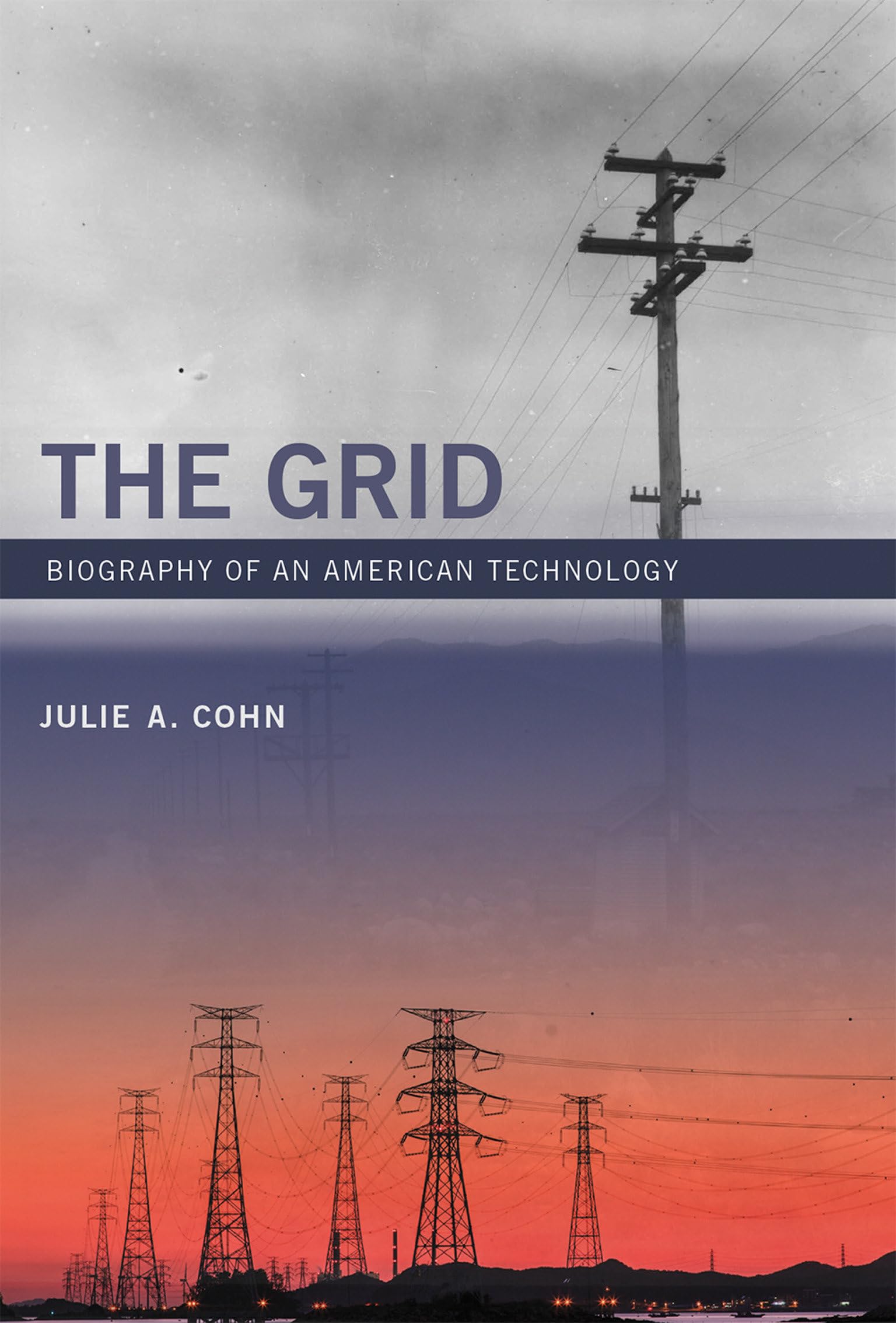 The Grid: Biography of an American Technology,Used