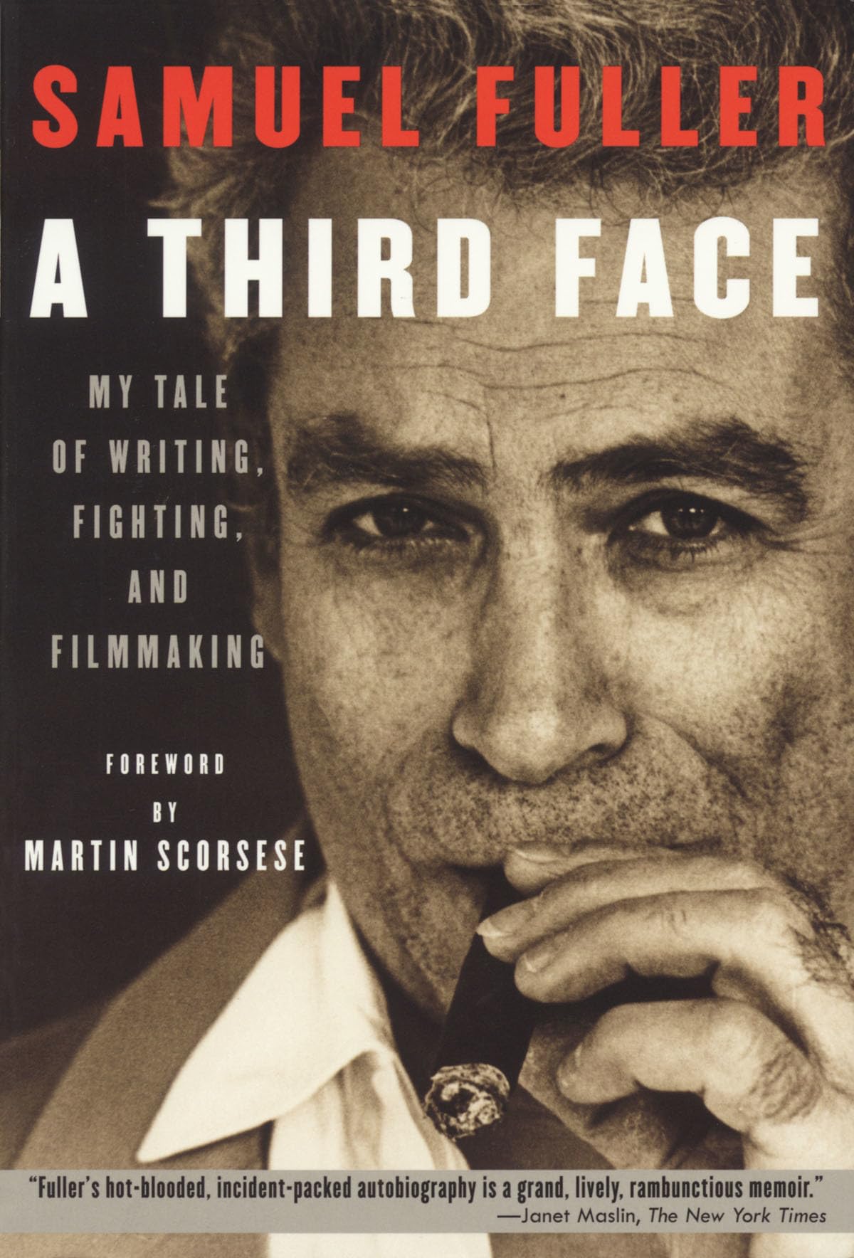 A Third Face: My Tale of Writing, Fighting and Filmmaking (Applause Books),Used
