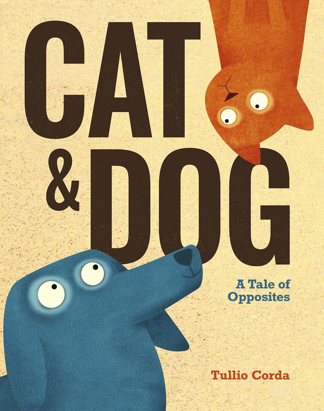 Cat And Dog: A Tale Of Opposites