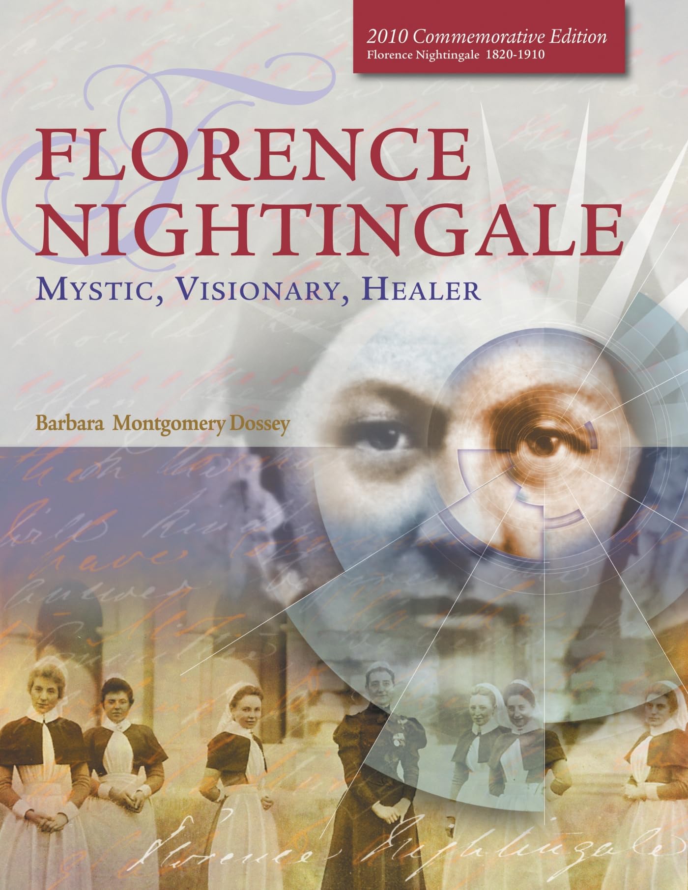 Florence Nightingale: Mystic, Visionary, Healer (Standard Edition),New
