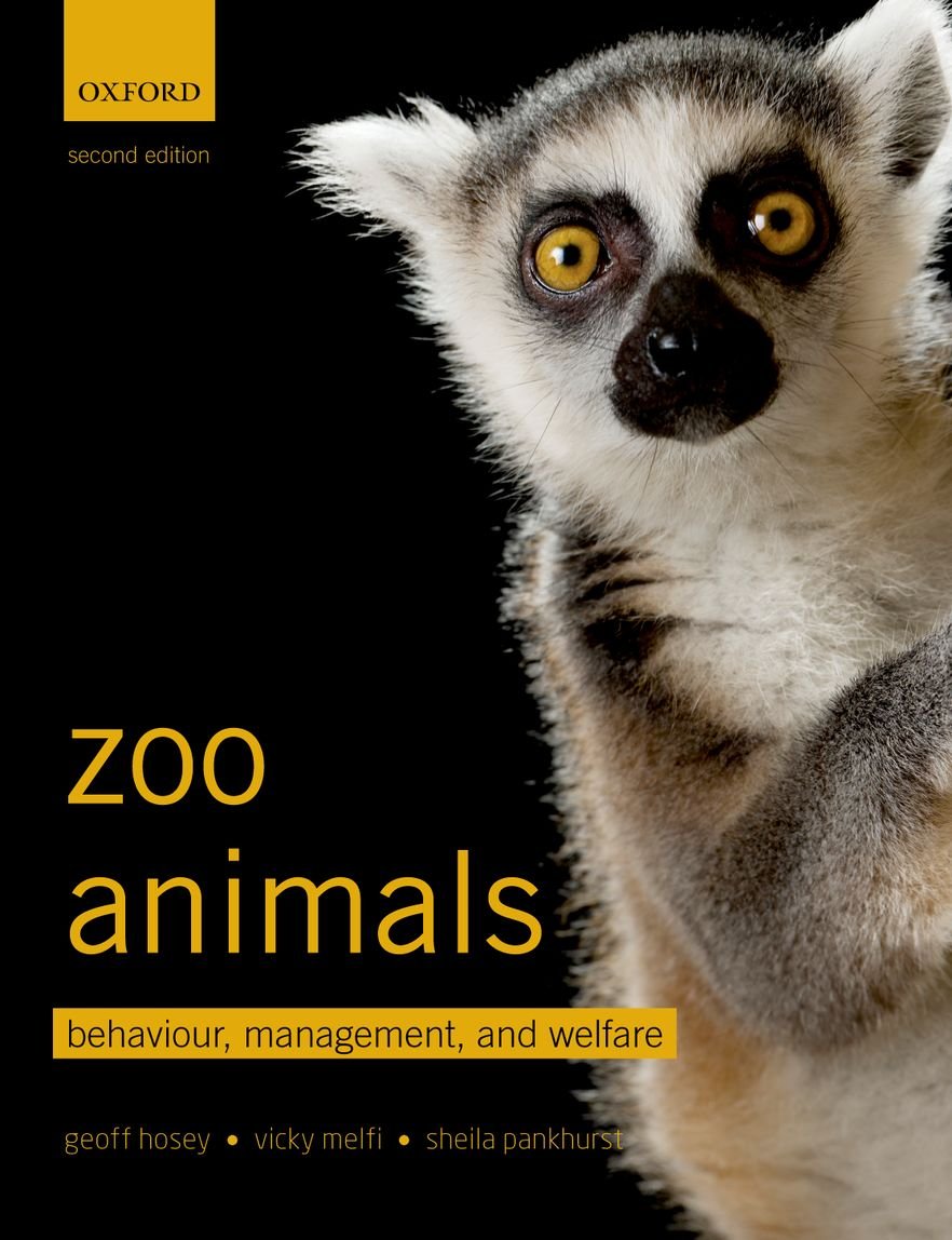 Zoo Animals: Behaviour, Management, And Welfare