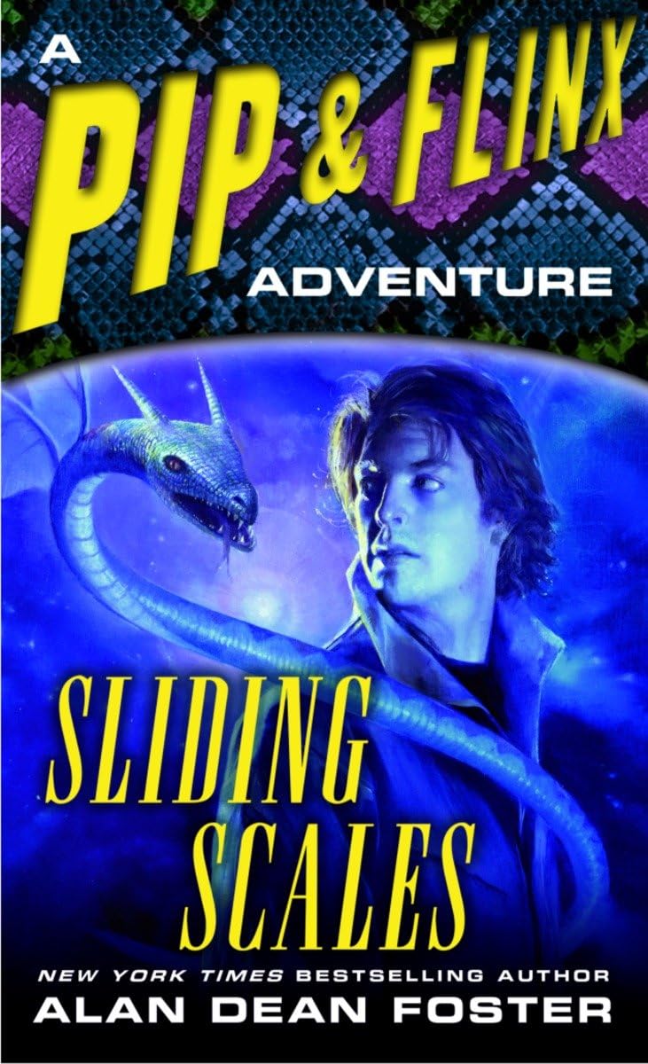 Sliding Scales (A Pip & Flinx Adventure),New