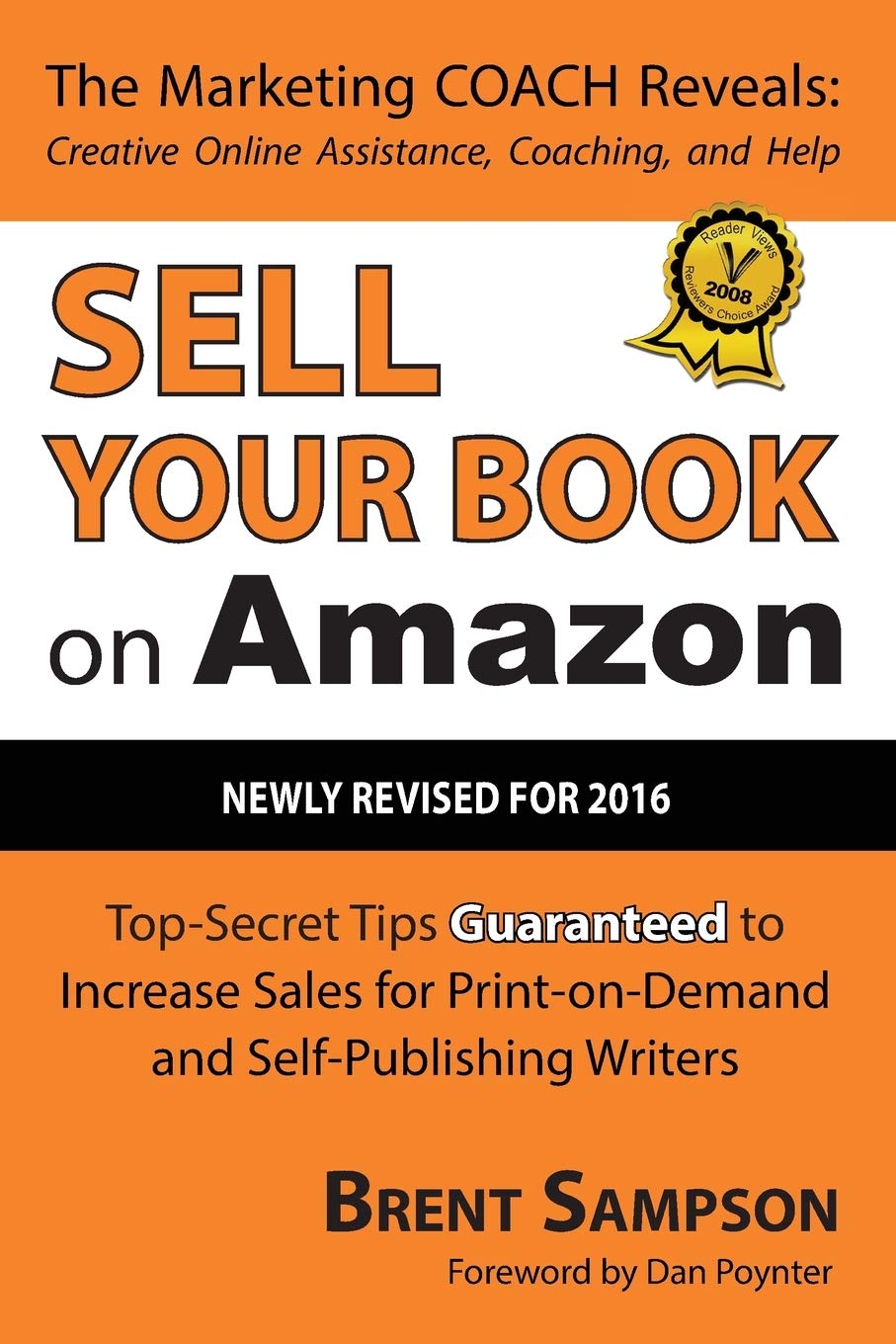 Sell Your Book on Amazon: The Book Marketing COACH Reveals TopSecret 'Howto' Tips Guaranteed to Increase Sales for PrintonDe,Used