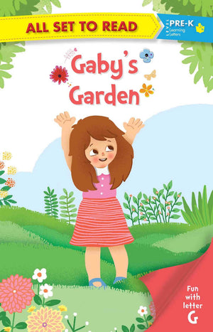 All Set To Read- Fun With Letter G- GabyS Garden- Readers