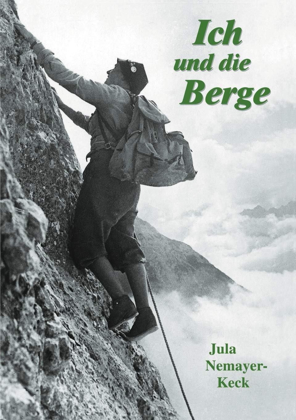 Ich Und Die Berge (German Edition),Used