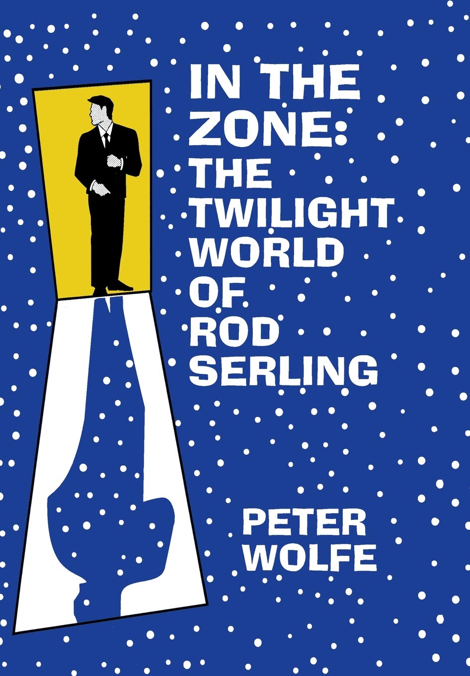 In the Zone: The Twilight World of Rod Serling,Used