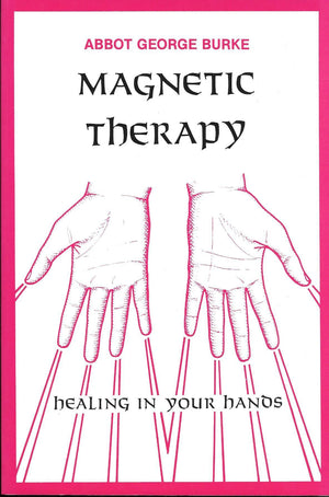 Magnetic Therapy: Healing in Your Hands,Used