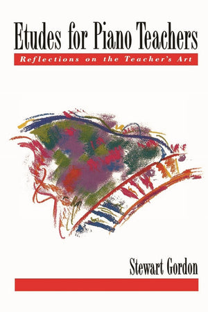 Etudes for Piano Teachers: Reflections on the Teacher's Art,Used