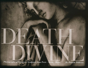 Death Divine Photographs Of Cemetery Sculpture Of Paris And Rome-new