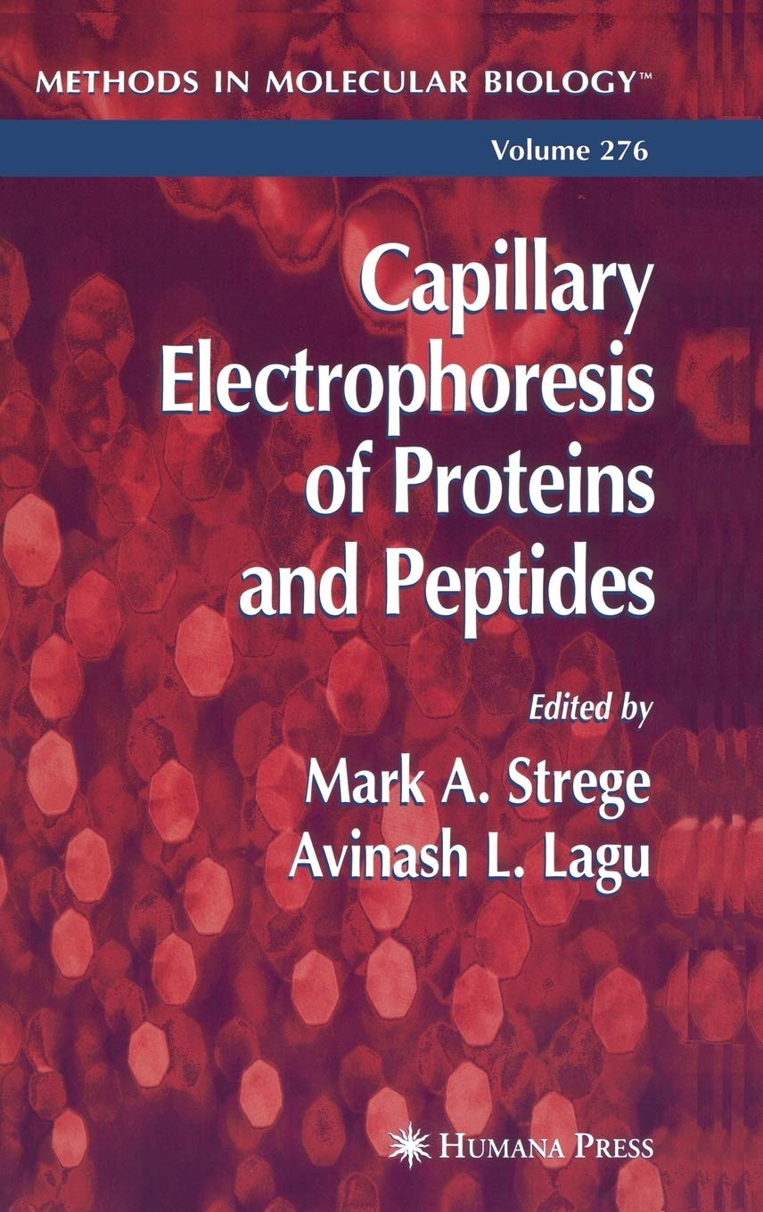 Capillary Electrophoresis of Proteins and Peptides (Methods in Molecular Biology, 276),Used